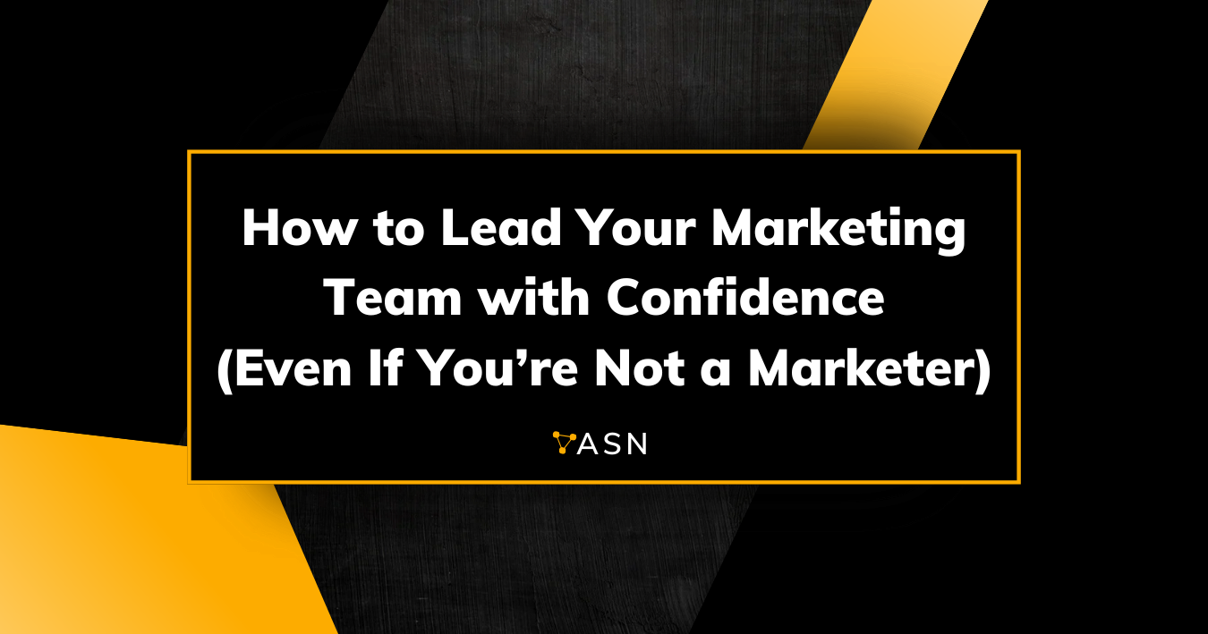 How to Lead Your Marketing Team with Confidence