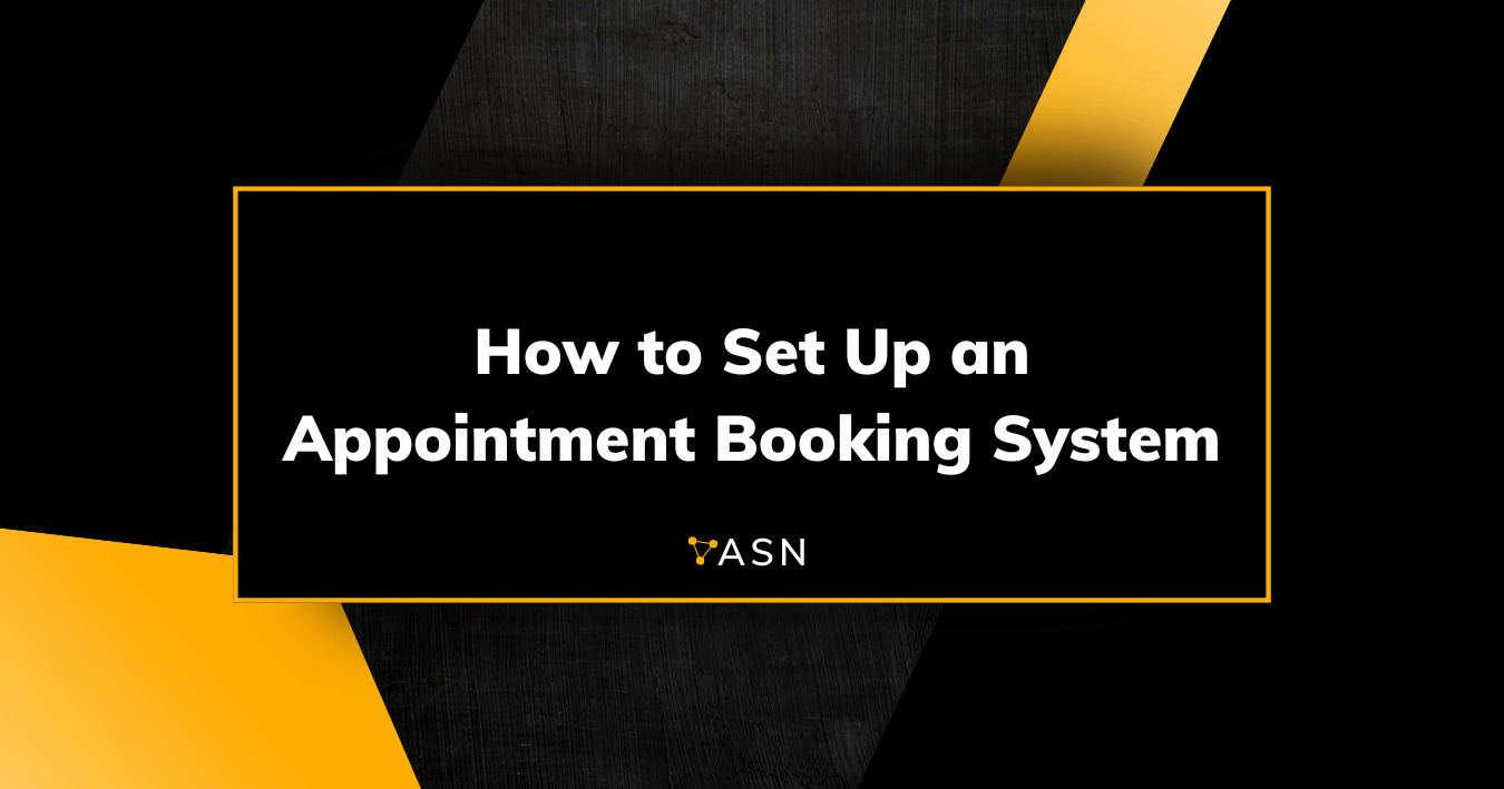 How To Set Up An Appointment Booking System