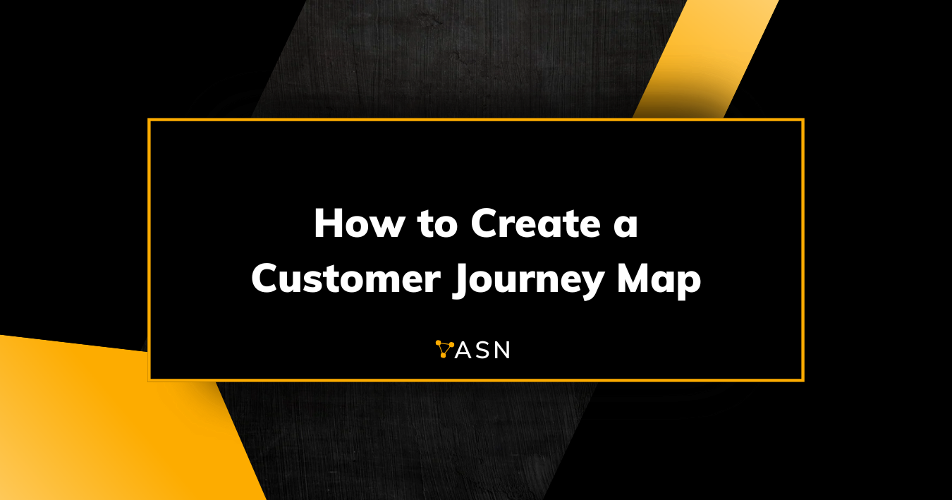 How to Create a Customer Journey Map