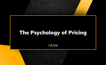 The Psychology of Pricing The Psychology of Pricing