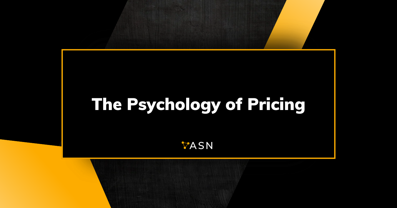 The Psychology of Pricing